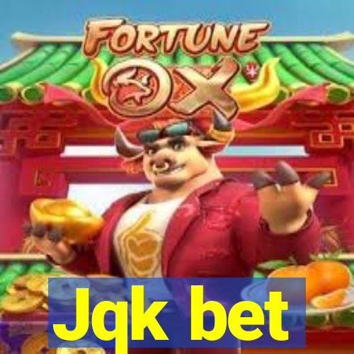 Jqk bet